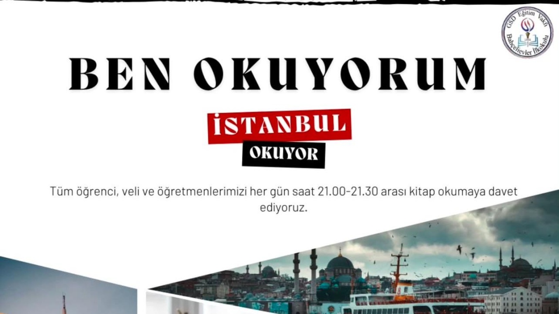 BEN OKUYORUM İSTANBUL OKUYOR PROJESİ